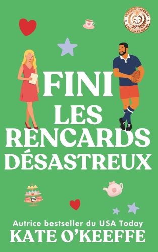 Cover image for Fini les rencards desastreux