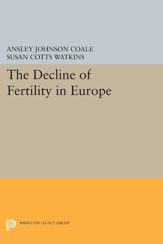 Cover image for The Decline of Fertility in Europe