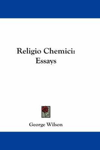 Cover image for Religio Chemici: Essays