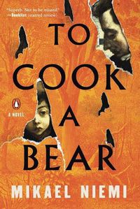 Cover image for To Cook a Bear: A Novel