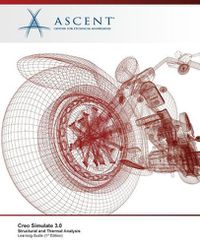 Cover image for Creo Simulate 3.0 Structural and Thermal Analysis