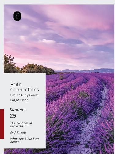 Cover image for Faith Connections Adult Student Large Print June/July/Aug 2025)