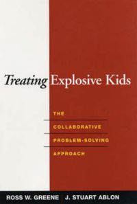 Cover image for Treating Explosive Kids