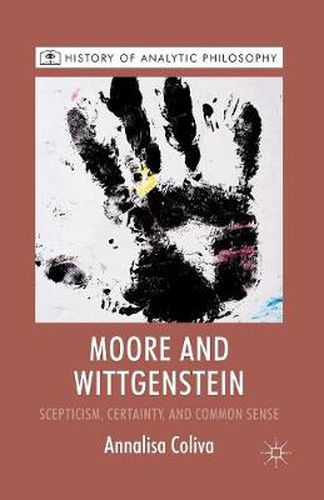 Cover image for Moore and Wittgenstein: Scepticism, Certainty and Common Sense