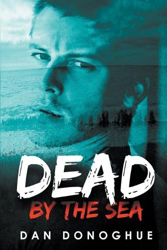 Cover image for Dead by the Sea