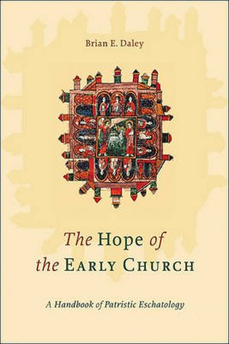 Cover image for The Hope of the Early Church - A Handbook of Patristic Eschatology