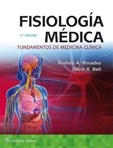 Fisiologia medica: Fundamentos de medicina clinica