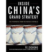 Cover image for Inside China's Grand Strategy: The Perspective from the People's Republic