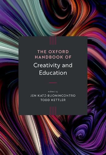 Cover image for The Oxford Handbook of Creativity and Education