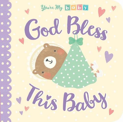 Cover image for God Bless This Baby