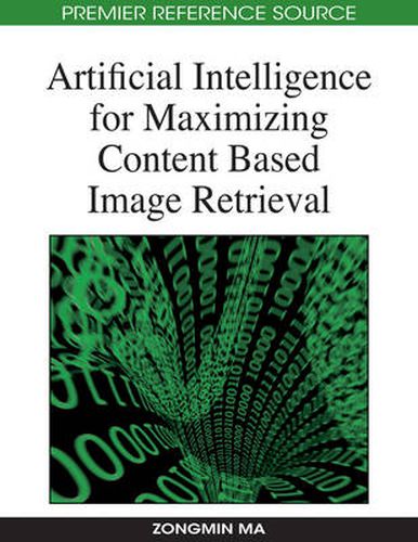 Cover image for Artificial Intelligence for Maximizing Content Based Image Retrieval