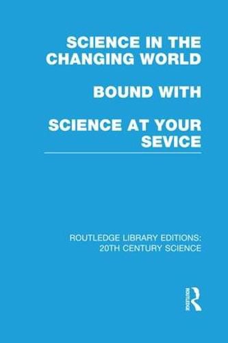 Cover image for Science in the Changing World bound with Science at Your Service