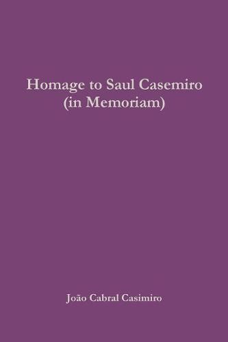 Cover image for Homage to Saul Casemiro (in Memoriam)