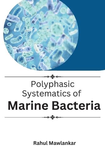 Cover image for Polyphasic Systematics of Marine Bacteria