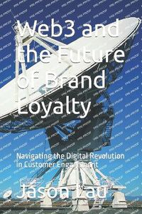 Cover image for Web3 and the Future of Brand Loyalty
