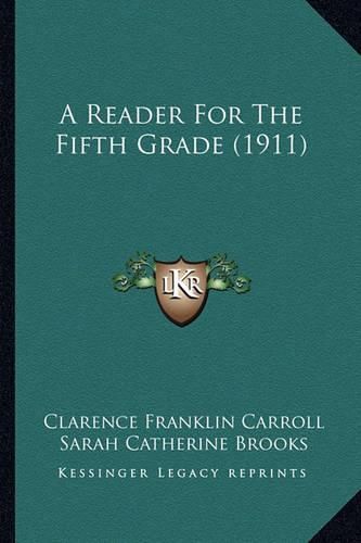 A Reader for the Fifth Grade (1911)