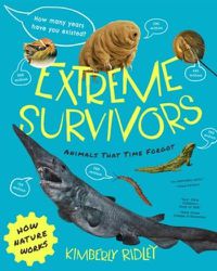 Cover image for Extreme Survivors: Animals That Time Forgot