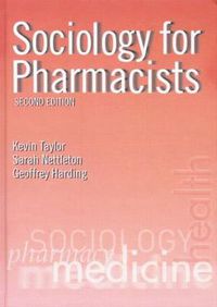 Cover image for Sociology for Pharmacists: An Introduction