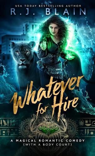 Cover image for Whatever for Hire: A Magical Romantic Comedy (with a body count)