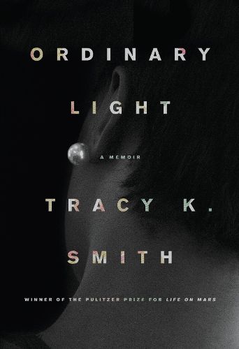 Cover image for Ordinary Light: A memoir