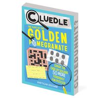 Cover image for Cluedle: The Case of the Golden Pomegranate (Book 2)