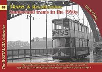 Cover image for Trams & Recollections: Sunderland Trams in the 1950s