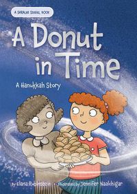 Cover image for A Donut in Time: A Hanukkah Story