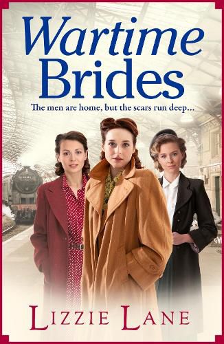 Wartime Brides: A gripping historical saga from bestseller Lizzie Lane