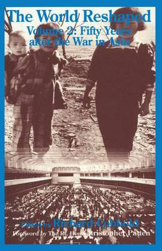 Cover image for The World Reshaped: Volume 2: Fifty Years after the War in Asia