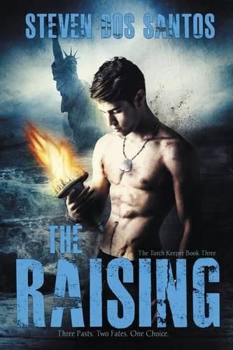 Cover image for The Raising: The Torch Keeper Book Three