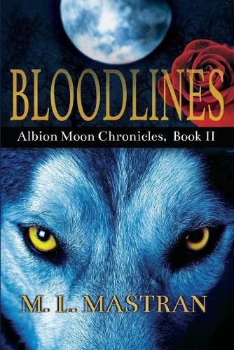 Cover image for Bloodlines: Albion Moon Chronicles Book 2