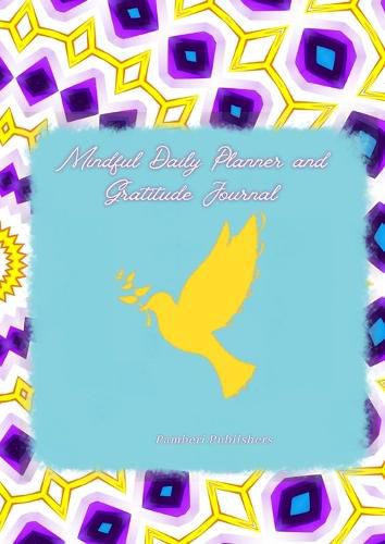 Cover image for Mindful Daily Planner and Gratitude Journal