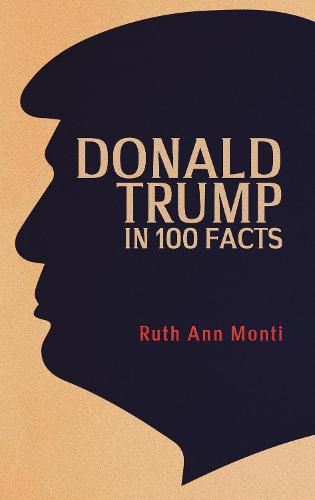 Cover image for Donald Trump in 100 Facts