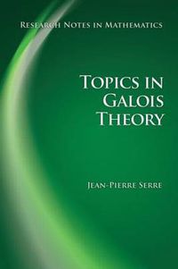 Cover image for Topics in Galois Theory