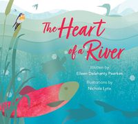 Cover image for The Heart of a River