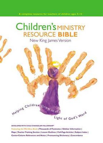 Cover image for NKJV, Children's Ministry Resource Bible, Hardcover: Helping Children Grow in the Light of God's Word