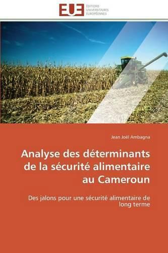 Analyse Des D terminants de la S curit  Alimentaire Au Cameroun