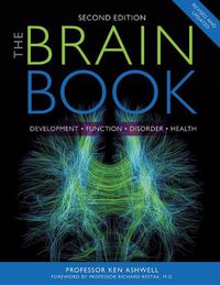 Cover image for The Brain Book: Development, Function, Disorder, Health