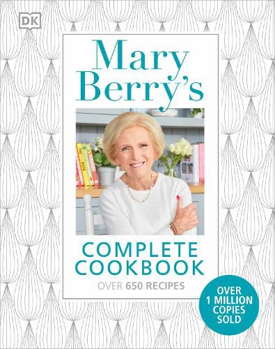 Cover image for Mary Berry's Complete Cookbook: Over 650 recipes