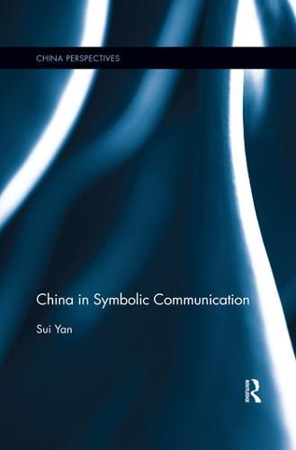 Cover image for China in Symbolic Communication