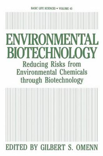 Cover image for Environmental Biotechnology: Reducing Risks from Environmental Chemicals through Biotechnology