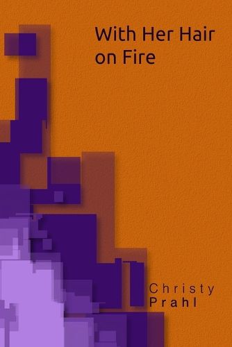 Cover image for With Her Hair on Fire