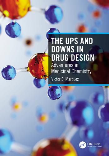 Cover image for The Ups and Downs in Drug Design: Adventures in Medicinal Chemistry