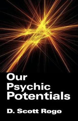 Cover image for Our Psychic Potentials