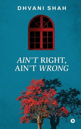 Cover image for Ain't Right, Ain't Wrong