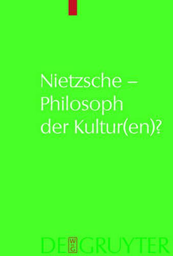 Cover image for Nietzsche - Philosoph Der Kultur(en)?