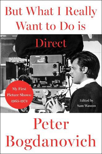 Cover image for But What I Really Want to Do Is Direct