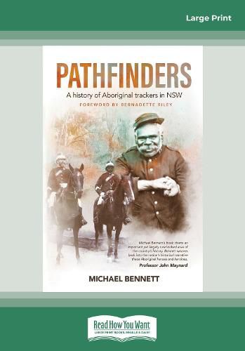 Pathfinders: A history of Aboriginal trackers in NSW