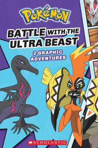 Cover image for Battle with the Ultra Beast (Pokemon: Graphic Collection) (Library Edition)