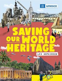 Cover image for Saving Our World Heritage